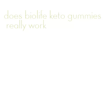 does biolife keto gummies really work