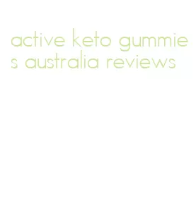 active keto gummies australia reviews