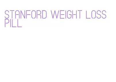 stanford weight loss pill
