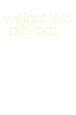 weight loss pills ads