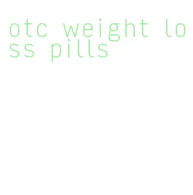 otc weight loss pills