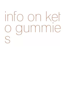 info on keto gummies