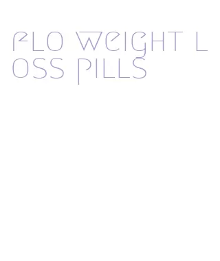 flo weight loss pills