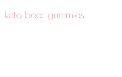 keto bear gummies