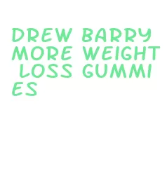 drew barrymore weight loss gummies