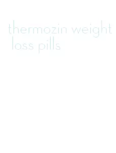 thermozin weight loss pills