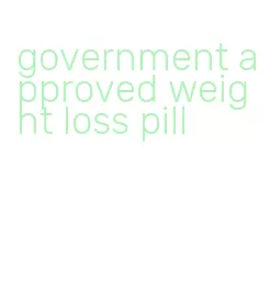 government approved weight loss pill