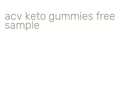 acv keto gummies free sample