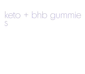keto + bhb gummies