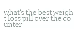 what's the best weight loss pill over the counter