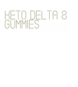 keto delta 8 gummies