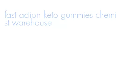 fast action keto gummies chemist warehouse