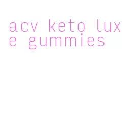 acv keto luxe gummies