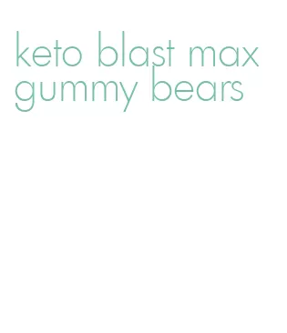 keto blast max gummy bears