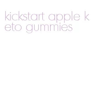 kickstart apple keto gummies