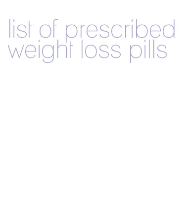 list of prescribed weight loss pills