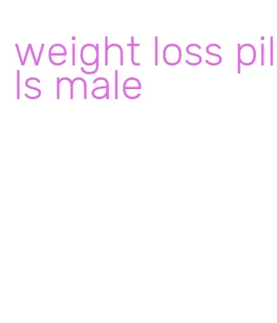 weight loss pills male