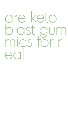 are keto blast gummies for real