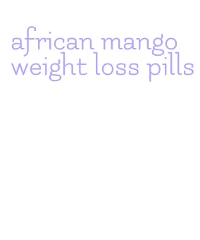african mango weight loss pills