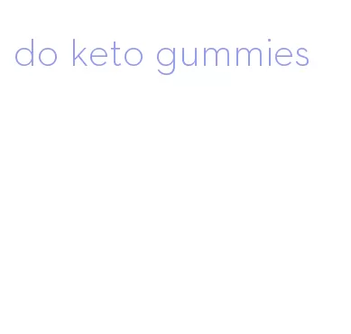 do keto gummies