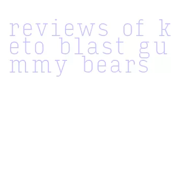reviews of keto blast gummy bears