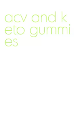 acv and keto gummies
