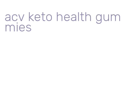 acv keto health gummies