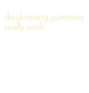 do slimming gummies really work