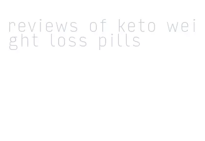 reviews of keto weight loss pills