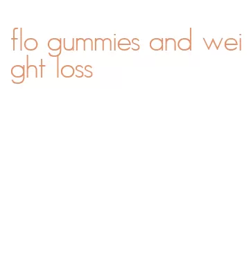 flo gummies and weight loss