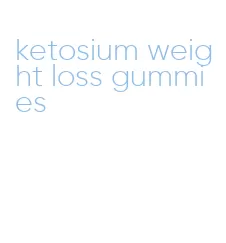ketosium weight loss gummies