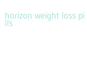 horizon weight loss pills