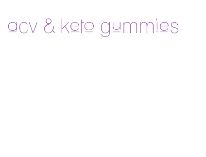 acv & keto gummies