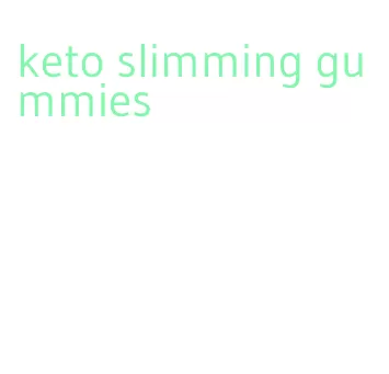 keto slimming gummies