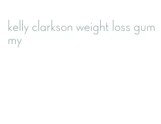 kelly clarkson weight loss gummy