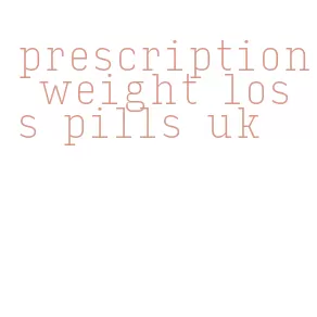 prescription weight loss pills uk