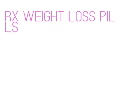 rx weight loss pills