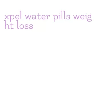 xpel water pills weight loss