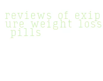 reviews of exipure weight loss pills