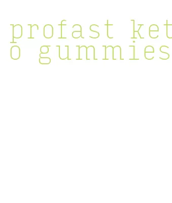 profast keto gummies