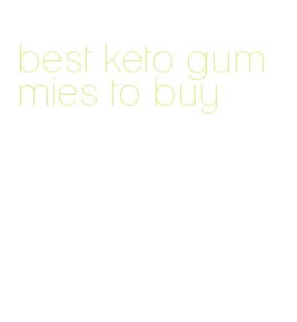 best keto gummies to buy
