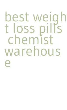 best weight loss pills chemist warehouse