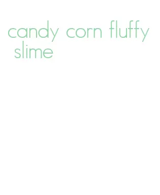candy corn fluffy slime