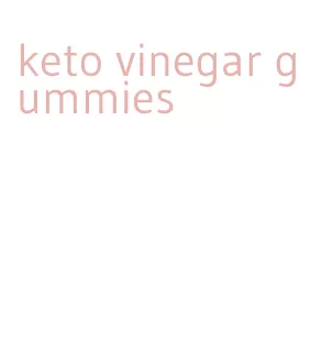 keto vinegar gummies