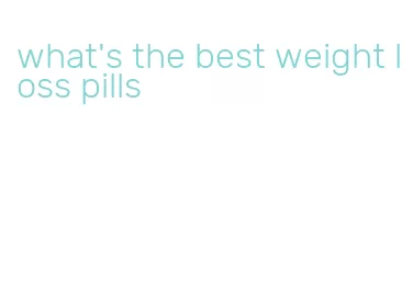 what's the best weight loss pills