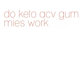 do keto acv gummies work
