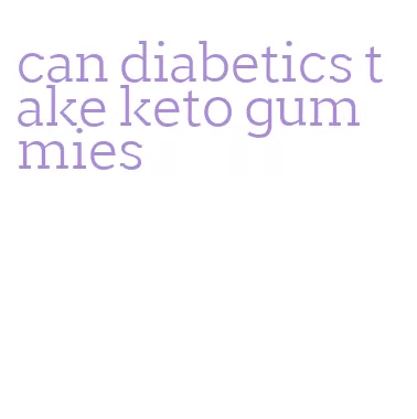 can diabetics take keto gummies