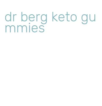 dr berg keto gummies