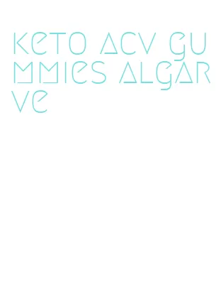 keto acv gummies algarve