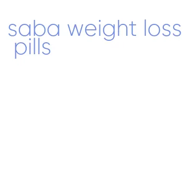 saba weight loss pills
